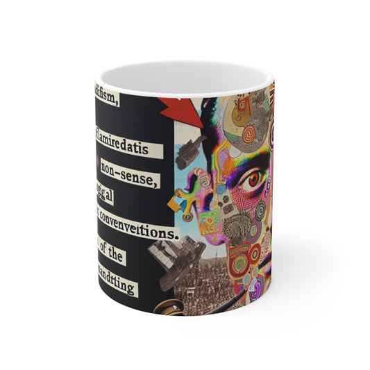 "L'absurdité déchaînée : créer un collage dadaïste du chaos" - La tasse en céramique extraterrestre 11oz Dadaïsme