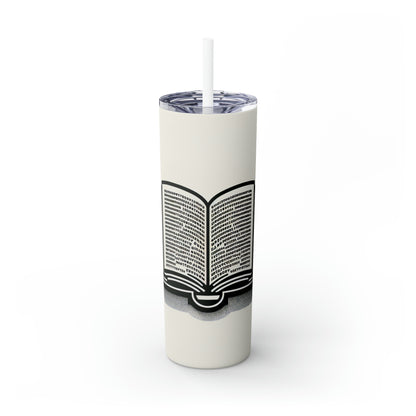 "A Singular Story: Monochrome Typography" - The Alien Maars® Skinny Tumbler with Straw 20oz Minimalism